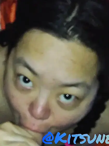 Fat Asian Slut KitsunePhantasy Sucking Cock