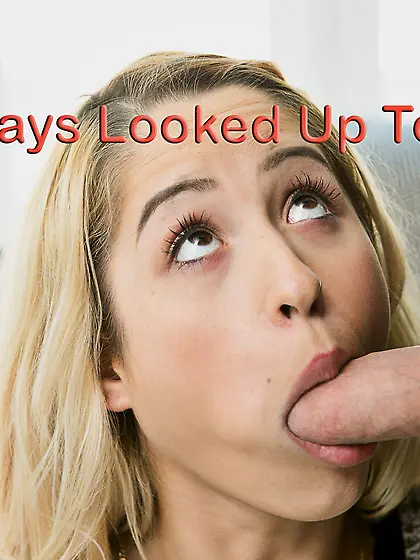 I've always looked up to daddy